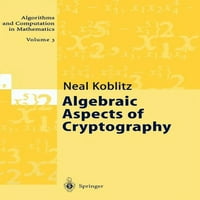 Algoritmi i izračuni u matematici: algebarski aspekti kriptografije